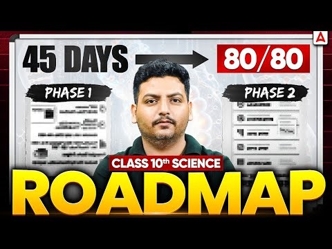 Class 10 Science Roadmap 2025-26 | How to Score 80/80 in 45 Days? | Complete Strategy
