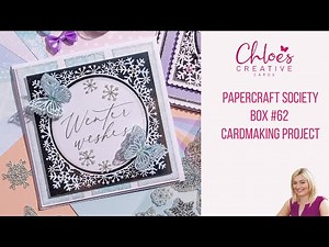 Chloes Creative Cards x The Papercraft Society Cardmaking Project with Chloe Endean