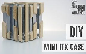 （生肉）国外图钉教你做个ITX机箱