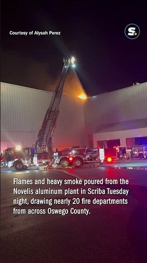 Massive fire erupts at Novelis aluminum plant in Scriba #oswegocounty #centralny #fire