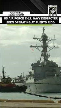 US Air Force C-17 & Navy destroyer seen operating in Puerto Rico as Trump’s military buildup grows