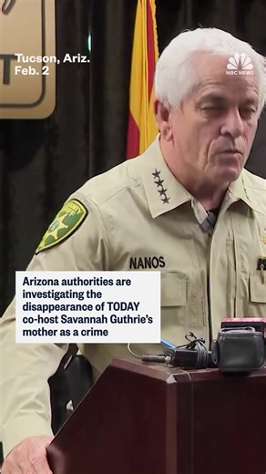 Arizona authorities on Monday announced they are investigating the disappearance of the mother of Savannah Guthrie, co-anchor of NBC’s "TODAY" show, as a "crime." | NBC News