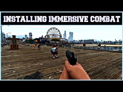 Installing Immersive Combat | Super Cool | Tutorial By Request | GTA V | LSPDFR