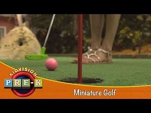 Miniature Golf | Virtual Field Trip | KidVision Pre-K
