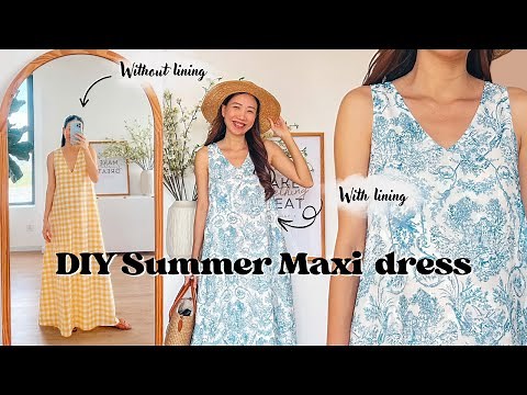 DIY Summer maxi dress in 2 ways (with and without lining fabric) | Step by step sewing tutorial