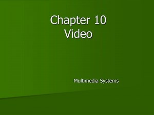 Chapter 10 Video - SlideServe
