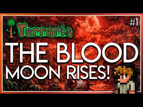 The Blood Moon Rises - Terraria Episode 1
