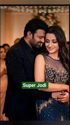 Prabhas &Thrisha beautiful Jodi for ever