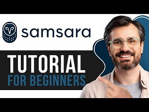Samsara Tutorial 2026 | How to Use Samsara for Beginners