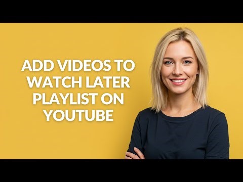 ADD VIDEOS TO WATCH LATER PLAYLIST ON YOUTUBE - Julia'sTutorials