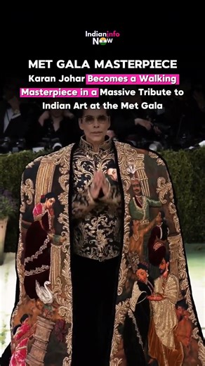 KARAN JOHAR Makes History at Met Gala with a Massive 6-Foot Hand-Painted Cape