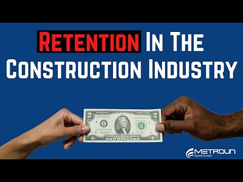 Retention in Construction | The Good, The Bad & The Alternatives