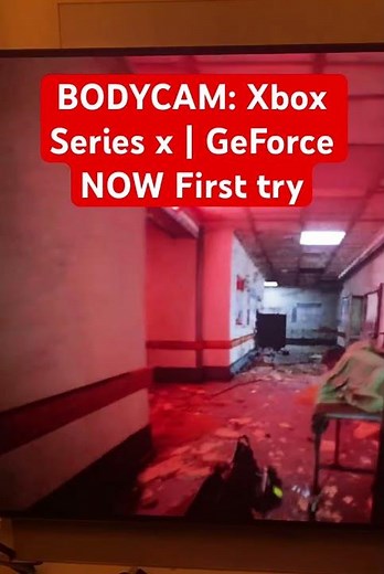 BODYCAM: Xbox Series X | GeForce NOW First try