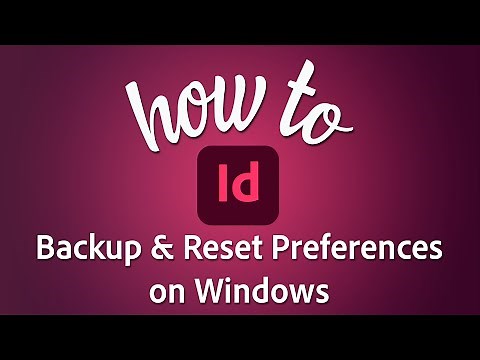 How to backup and reset preferences in InDesign on Windows