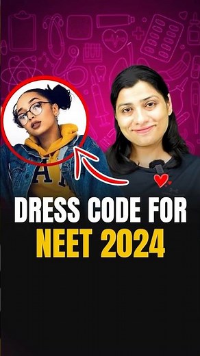 Dress Code for NEET 2024 #neet2024 #neetbiology #riturattewal #neetexam