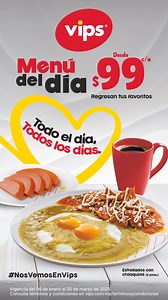 920 reactions · 58 shares | Desayunos, comidas y cenas completas desde $99 ✨ ¡Regresan tus favoritos de Menú del Día! ❤️ #NosVemosEnVips | Vips | Facebook