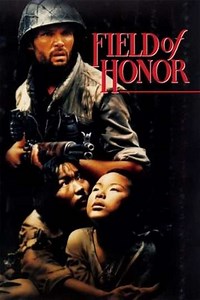 Field of Honor (1986) - Movie