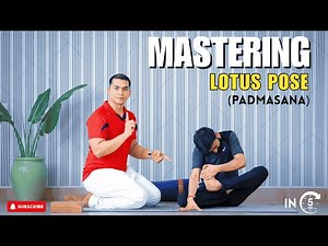 Mastering Lotus Pose (Padmasana) | Step-by-Step Tutorial