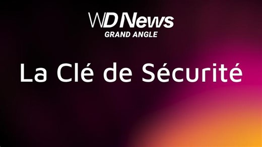 WDNews | GRAND ANGLE | La Clé de Sécurité | PC SOFT
