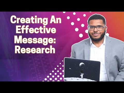 Creating an Effective Message: Research