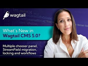 What’s New in Wagtail CMS | Release 5.0 | AI Prompts, Streamfield Migration & More