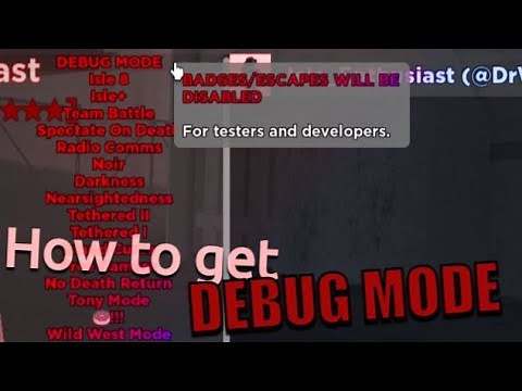 How to Get the DEBUG MODE Modifier [Isle 9 Roblox] [REMOVED]