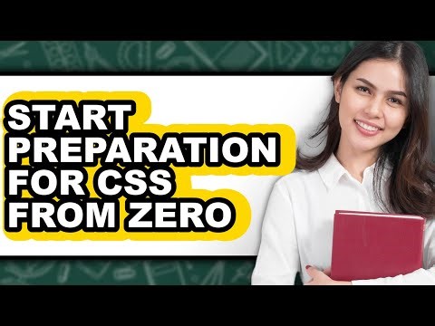 How To Start Preparation For CSS From Zero (Easy Method)