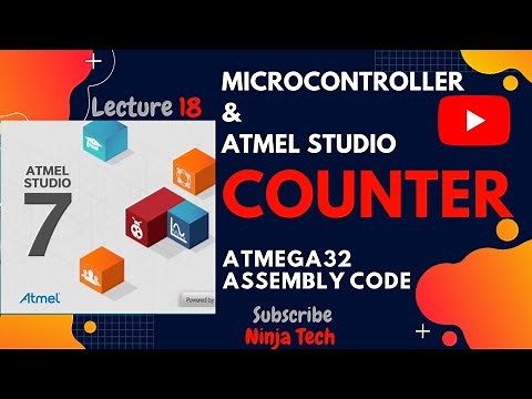 COUNTER in Atmega32 using ATMEL STUDIO 7 Assembly | Tutorial | Part 18