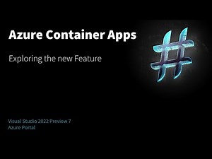 Exploring the new Azure Container Apps