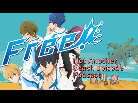 Episode 7: Open Water Reckoning - Free!'s Swim Team Leaves the Comfort of the Pool