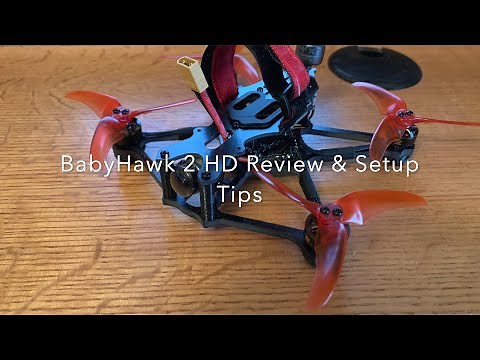 Emax BabyHawk II HD Review & Setup Tips