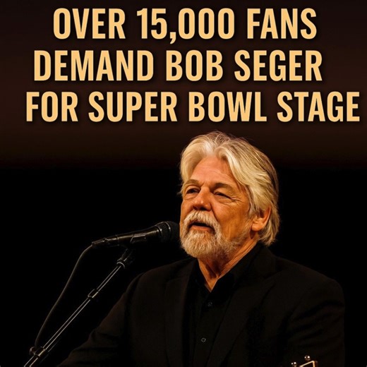 OVER 15,000 FANS DEMAND: “LET BOB SEGER TAKE THE SUPER BOWL STAGE” — PROOF THAT AMERICA STILL CRAVES REAL MUSIC Read more : echobeats.net/over-15000-fans-demand-let-bob-seger-take-the-super-bowl-stage-proof-that-america-still-craves-real-music-ui8284-kaka123-7288b87d9266 In a move shaking up the entertainment world, more than 15,000 fans have signed a viral petition calling for Bob Seger — the legendary voice of “Night Moves” and “Against the Wind” — to headline the next Super Bowl Halftime Show