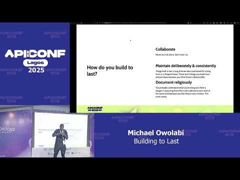API Conference Lagos 2025 — Building to Last