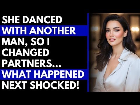 She Danced With Another Man, So I Changed Partners… What Happened Next Shocked #cheating