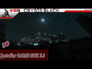 (Tuto) ★★ Cryengine 5.6 Installer Le Game SDK Avec Des Assets 3# ★★ (FR) (Série 2)