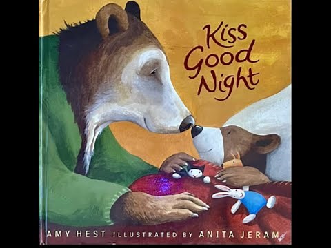 Kids Read Aloud Story Time - Kiss Good Night