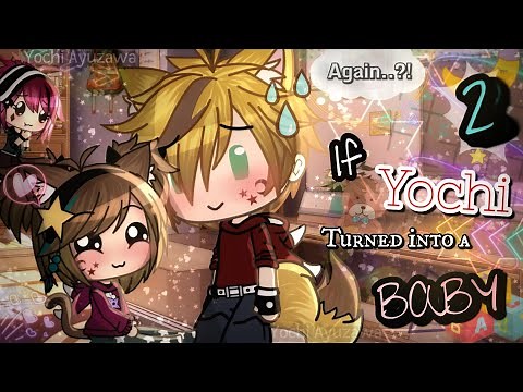 If I Turned into a Baby 2! - Part 1/2 // [Gacha Life]