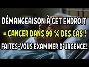DÉMANGEAISONS À CET ENDROIT=CANCER À 99%! Les médecins cachent ces 7 symptômes—vérifiez-vous D’URGEN