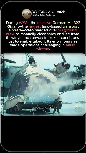 Me 323 Gigant: The Plane That Needed 50 Men to Move