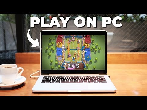 How To Play Clash Royale on PC