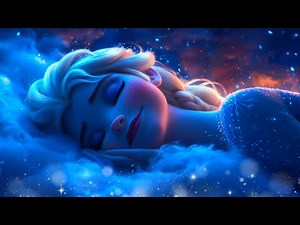 Frozen Elsa sleep very well with beautiful lullaby 🎄 Sleeping within 3 minutes for baby 🎄