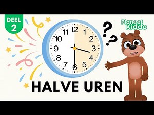 🕒 Halve Uren Leren Op Analoge Klok | Analoog Leren Klokkijken | Groep 3 & 4 | Peuters & Kleuters