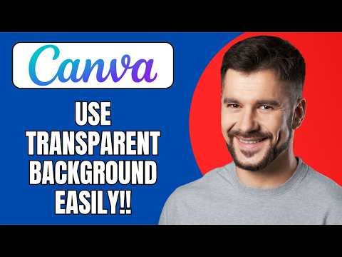 How to Use Transparent Background in Canva (Full Guide 2026)