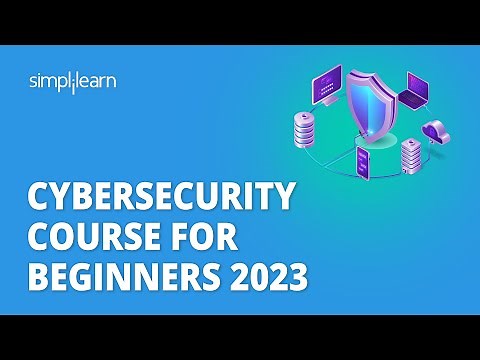 🔥 Cybersecurity Course For Beginners 2023 | Cyber Security Full Course 2023 | Simplilearn