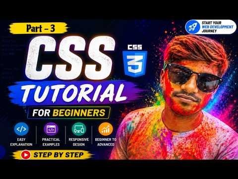 CSS Basics to Advanced | Part-3 | Complete CSS Course | Prof. Rohit Kadam
