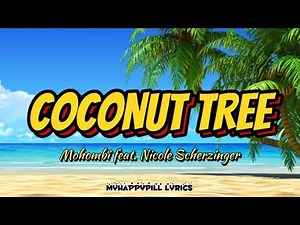 Coconut Tree - Mohombi feat. Nicole Scherzinger (LYRIC VIDEO)