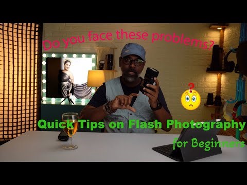 Quick Tips on Flash Photography for Beginners | Flash Photography tips