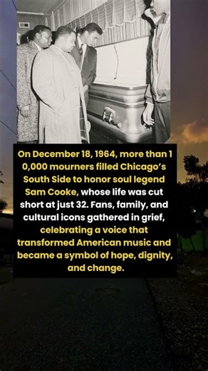 10,000 Mourn Sam Cooke at His Chicago Funeral, 1964