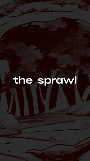 the sprawl (preview)