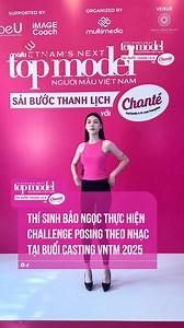 122K views · 783 reactions | Thí sinh Bảo Ngọc thực hiện challenge posing theo nhạc tại buổi casting VNTM 2025 #MultiMediaJSC #VietnamNextTopModel2025 #chanté #chante #saibuocthanhlich #nuocgiatxa8trong1 #TrongDongPalace #REYHotelHanoi | Model Kid Vietnam | Facebook